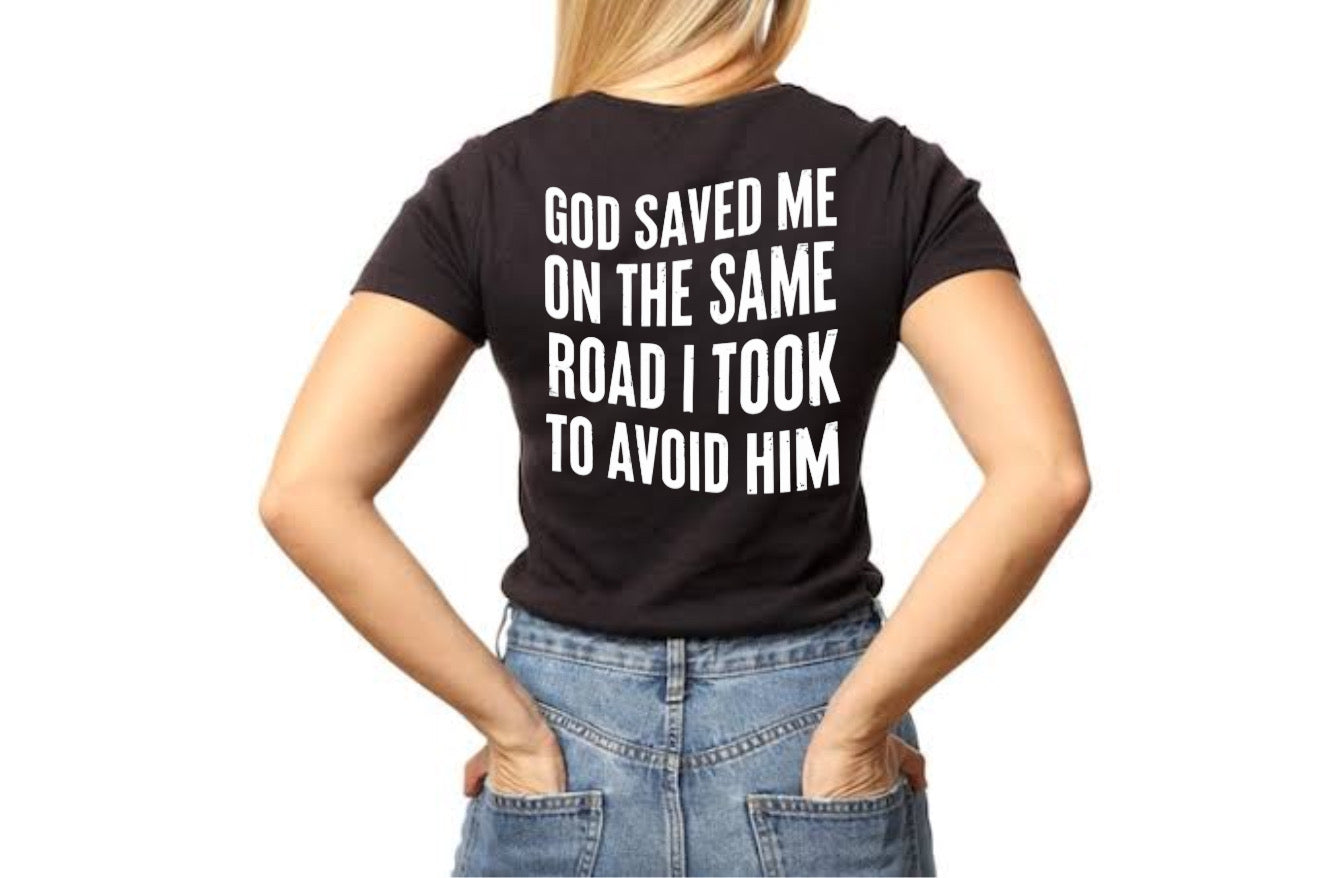 Short Sleeve Shirt God Saved Me
